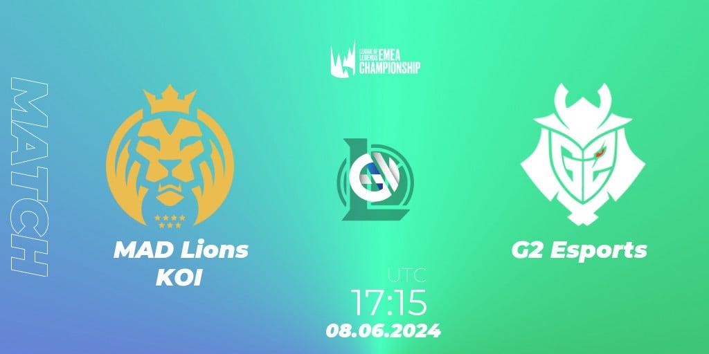 MAD Lions KOI VS G2 Esports