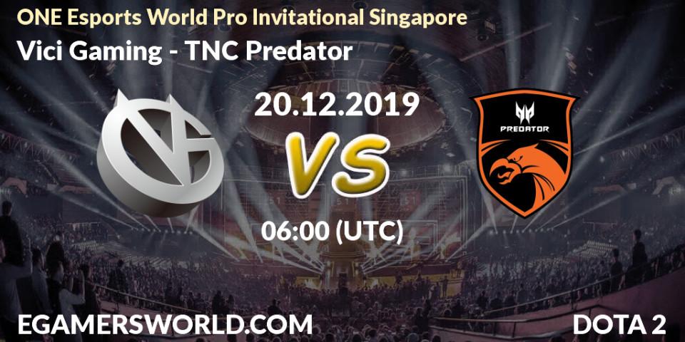Vici Gaming проти TNC Predator: Поради щодо ставок, прогнози на матчі. 20.12.2019 at 06:00. Dota 2, ONE Esports World Pro Invitational Singapore