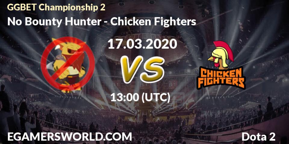 No Bounty Hunter проти Chicken Fighters: Поради щодо ставок, прогнози на матчі. 17.03.2020 at 13:06. Dota 2, GGBET Championship 2