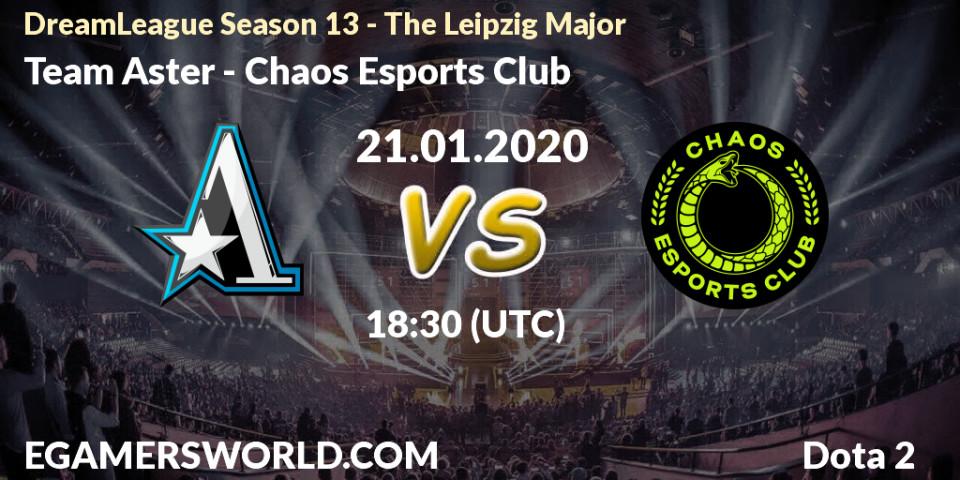 Team Aster проти Chaos Esports Club: Поради щодо ставок, прогнози на матчі. 21.01.2020 at 19:01. Dota 2, DreamLeague Season 13 - The Leipzig Major