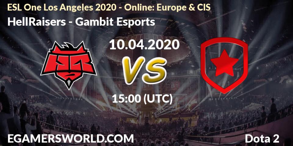 HellRaisers проти Gambit Esports: Поради щодо ставок, прогнози на матчі. 10.04.2020 at 13:56. Dota 2, ESL One Los Angeles 2020 - Online: Europe & CIS