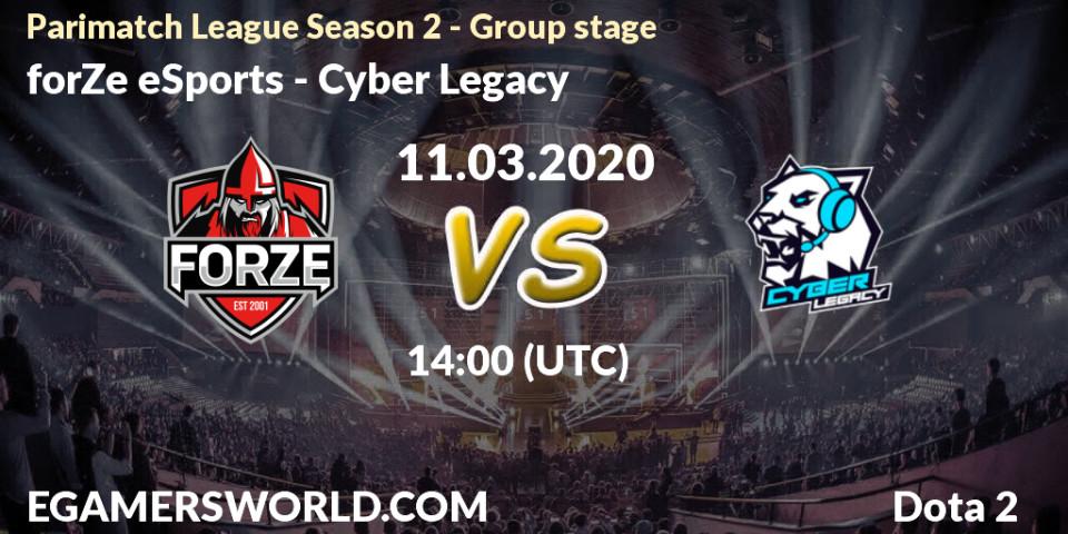 forZe eSports проти Cyber Legacy: Поради щодо ставок, прогнози на матчі. 11.03.2020 at 15:20. Dota 2, Parimatch League Season 2 - Group stage