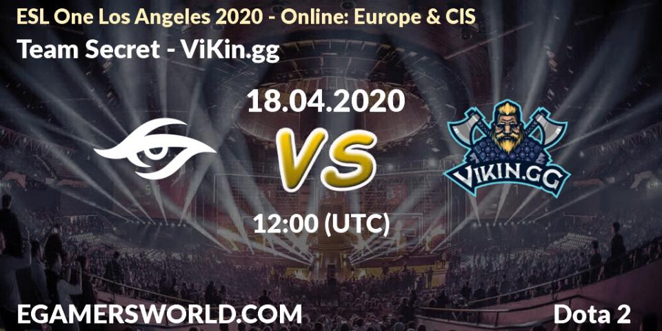 Team Secret проти ViKin.gg: Поради щодо ставок, прогнози на матчі. 18.04.2020 at 12:00. Dota 2, ESL One Los Angeles 2020 - Online: Europe & CIS