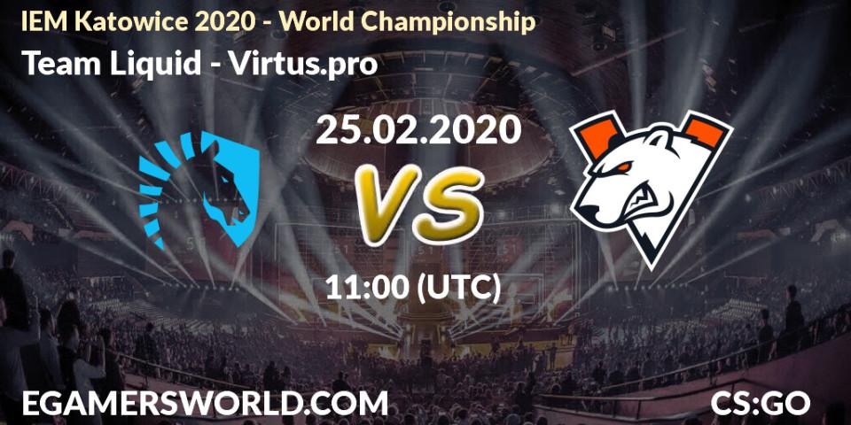 Team Liquid проти Virtus.pro: Поради щодо ставок, прогнози на матчі. 25.02.2020 at 11:00. Counter-Strike (CS2), IEM Katowice 2020 