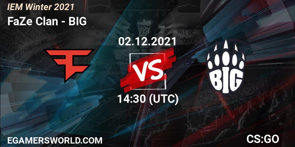 FaZe Clan проти BIG: Поради щодо ставок, прогнози на матчі. 02.12.2021 at 16:30. Counter-Strike (CS2), IEM Winter 2021