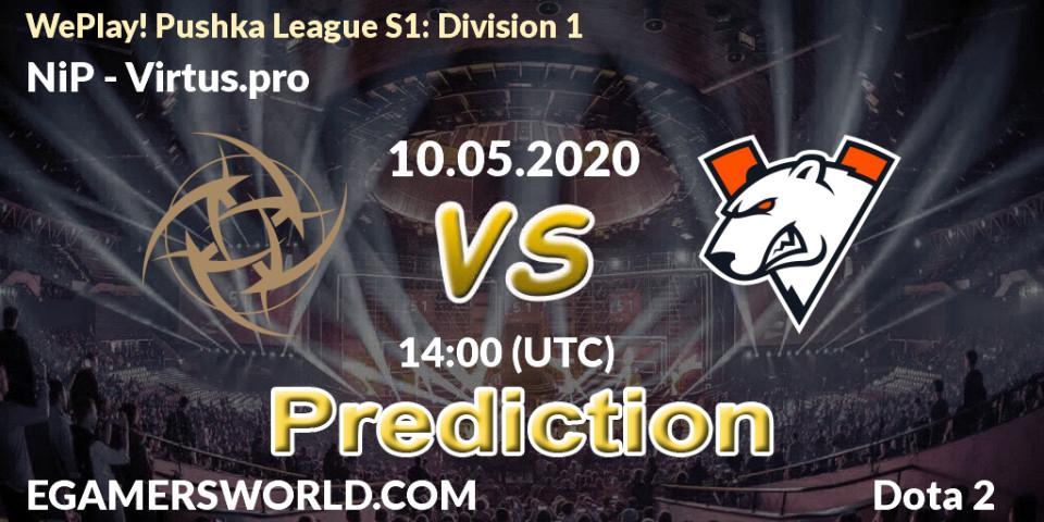 NiP проти Virtus.pro: Поради щодо ставок, прогнози на матчі. 10.05.2020 at 13:30. Dota 2, WePlay! Pushka League S1: Division 1