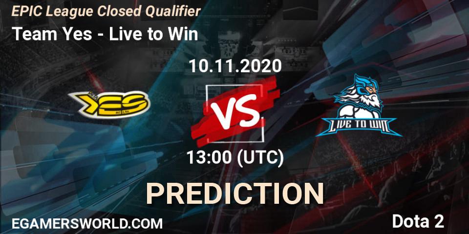 Team Yes проти Live to Win: Поради щодо ставок, прогнози на матчі. 10.11.2020 at 13:00. Dota 2, EPIC League Closed Qualifier