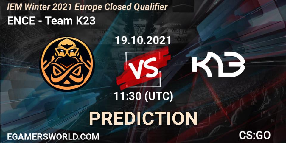ENCE проти Team K23: Поради щодо ставок, прогнози на матчі. 19.10.2021 at 11:30. Counter-Strike (CS2), IEM Winter 2021 Europe Closed Qualifier