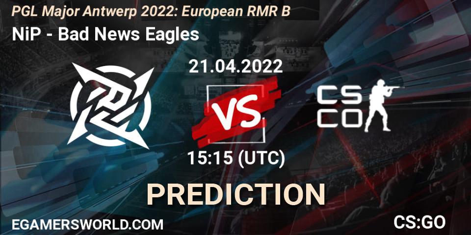 NiP проти Bad News Eagles: Поради щодо ставок, прогнози на матчі. 21.04.2022 at 15:30. Counter-Strike (CS2), PGL Major Antwerp 2022: European RMR B