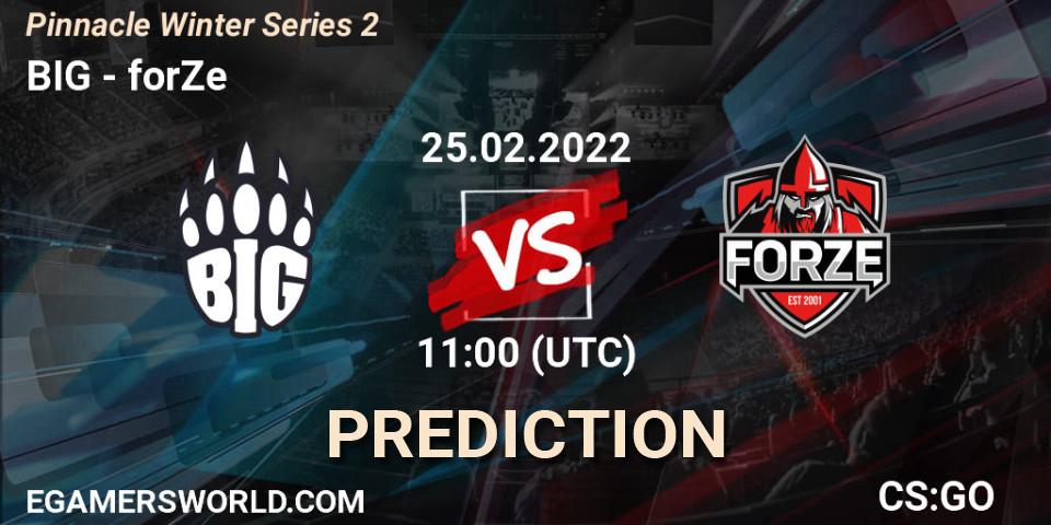 BIG проти forZe: Поради щодо ставок, прогнози на матчі. 25.02.2022 at 11:00. Counter-Strike (CS2), Pinnacle Winter Series 2