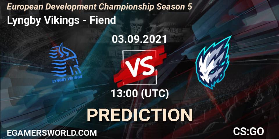 Lyngby Vikings проти Fiend: Поради щодо ставок, прогнози на матчі. 03.09.2021 at 14:15. Counter-Strike (CS2), European Development Championship Season 5