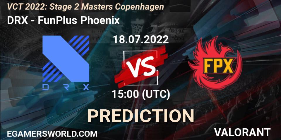 DRX проти FunPlus Phoenix: Поради щодо ставок, прогнози на матчі. 18.07.2022 at 19:30. VALORANT, VCT 2022: Stage 2 Masters Copenhagen
