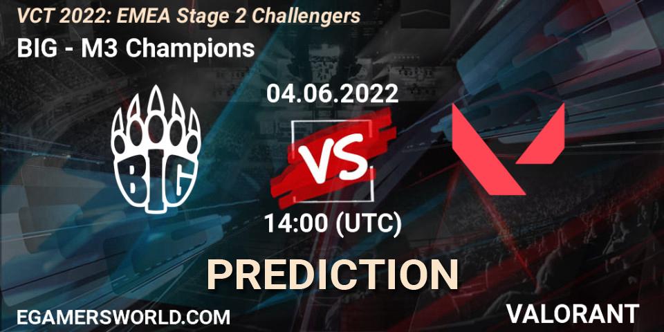 BIG проти M3 Champions: Поради щодо ставок, прогнози на матчі. 04.06.2022 at 14:05. VALORANT, VCT 2022: EMEA Stage 2 Challengers