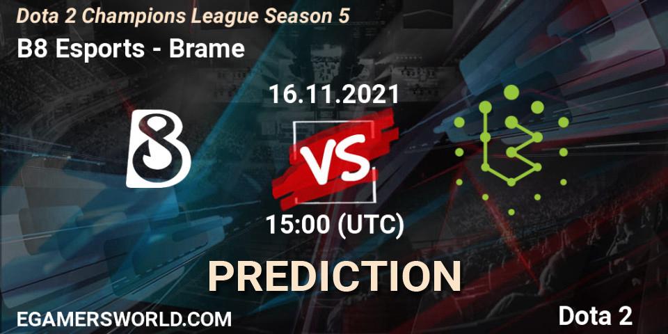 B8 Esports проти Brame: Поради щодо ставок, прогнози на матчі. 16.11.2021 at 15:13. Dota 2, Dota 2 Champions League 2021 Season 5