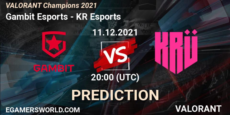 Gambit Esports проти KRÜ Esports: Поради щодо ставок, прогнози на матчі. 11.12.2021 at 20:00. VALORANT, VALORANT Champions 2021