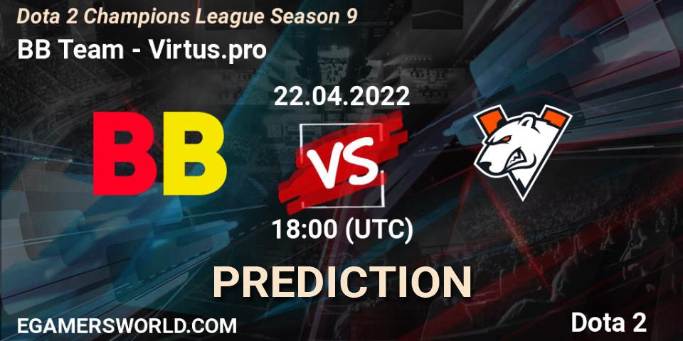 BB Team проти Virtus.pro: Поради щодо ставок, прогнози на матчі. 22.04.2022 at 18:00. Dota 2, Dota 2 Champions League Season 9