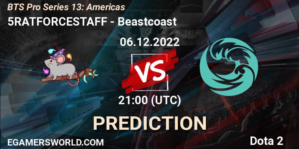 5RATFORCESTAFF проти Beastcoast: Поради щодо ставок, прогнози на матчі. 06.12.2022 at 21:06. Dota 2, BTS Pro Series 13: Americas