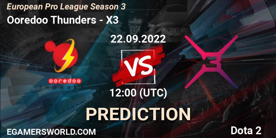 Ooredoo Thunders проти X3: Поради щодо ставок, прогнози на матчі. 22.09.2022 at 12:14. Dota 2, European Pro League Season 3 