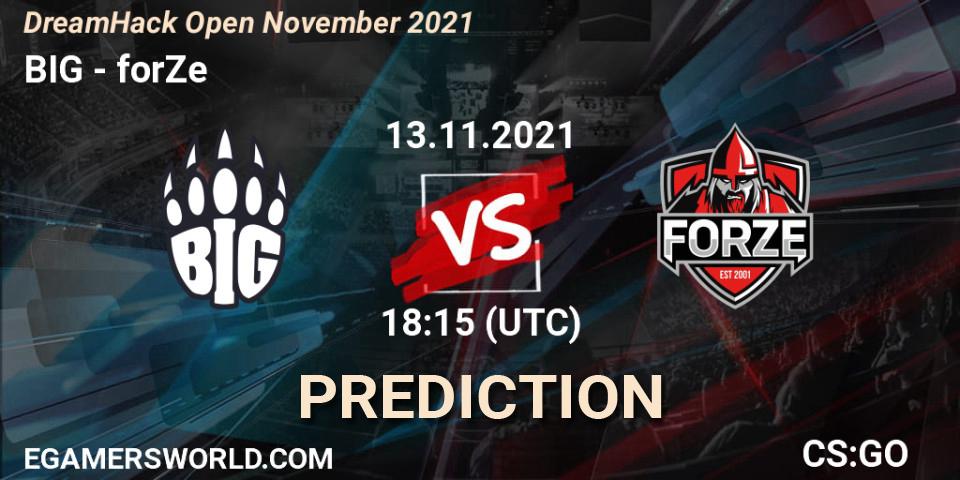 BIG проти forZe: Поради щодо ставок, прогнози на матчі. 13.11.2021 at 18:15. Counter-Strike (CS2), DreamHack Open November 2021