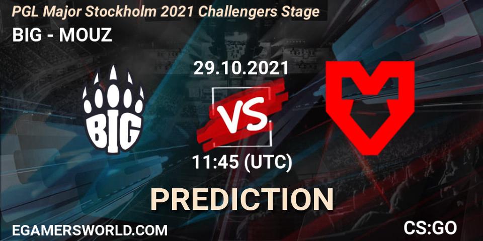 BIG проти MOUZ: Поради щодо ставок, прогнози на матчі. 29.10.2021 at 10:45. Counter-Strike (CS2), PGL Major Stockholm 2021 Challengers Stage