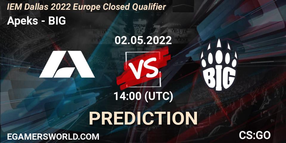 Apeks проти BIG: Поради щодо ставок, прогнози на матчі. 02.05.2022 at 14:00. Counter-Strike (CS2), IEM Dallas 2022 Europe Closed Qualifier