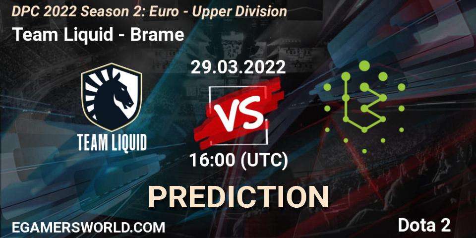Team Liquid проти Brame: Поради щодо ставок, прогнози на матчі. 29.03.2022 at 15:55. Dota 2, DPC 2021/2022 Tour 2 (Season 2): WEU (Euro) Divison I (Upper) - DreamLeague Season 17