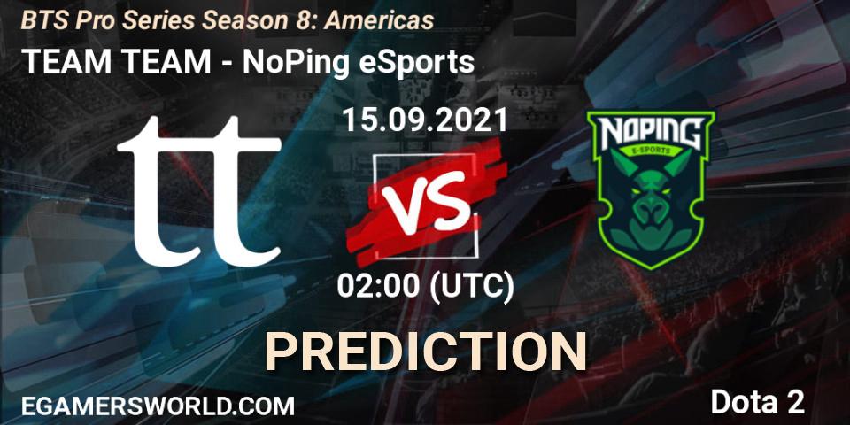TEAM TEAM проти NoPing eSports: Поради щодо ставок, прогнози на матчі. 15.09.2021 at 04:17. Dota 2, BTS Pro Series Season 8: Americas