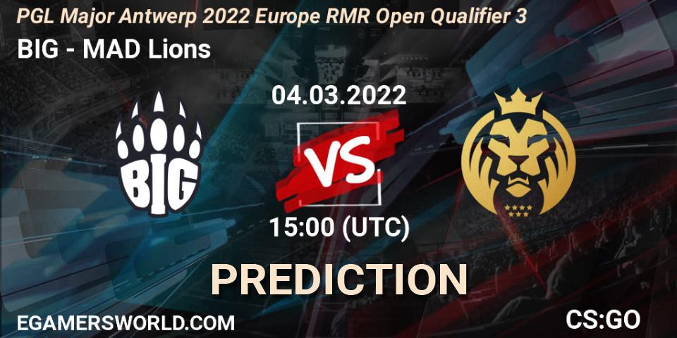 BIG проти MAD Lions: Поради щодо ставок, прогнози на матчі. 04.03.2022 at 15:05. Counter-Strike (CS2), PGL Major Antwerp 2022 Europe RMR Open Qualifier 3