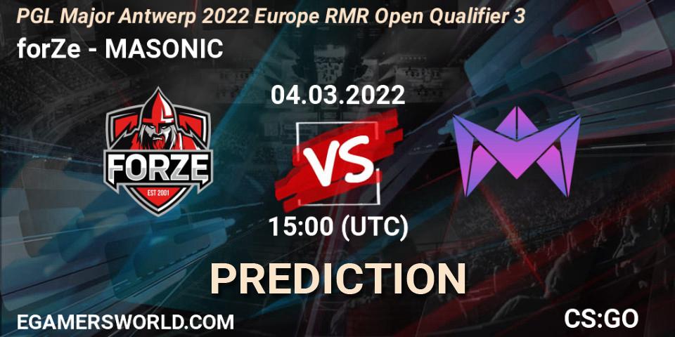 forZe проти MASONIC: Поради щодо ставок, прогнози на матчі. 04.03.2022 at 15:05. Counter-Strike (CS2), PGL Major Antwerp 2022 Europe RMR Open Qualifier 3