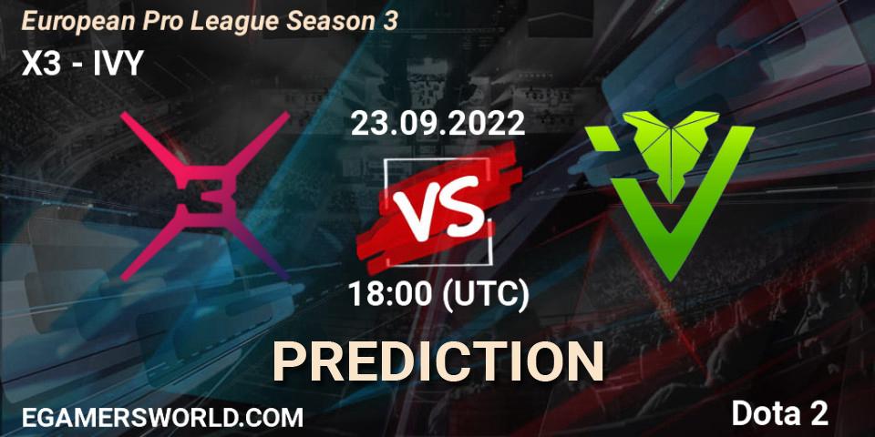 X3 проти IVY: Поради щодо ставок, прогнози на матчі. 23.09.2022 at 18:33. Dota 2, European Pro League Season 3 