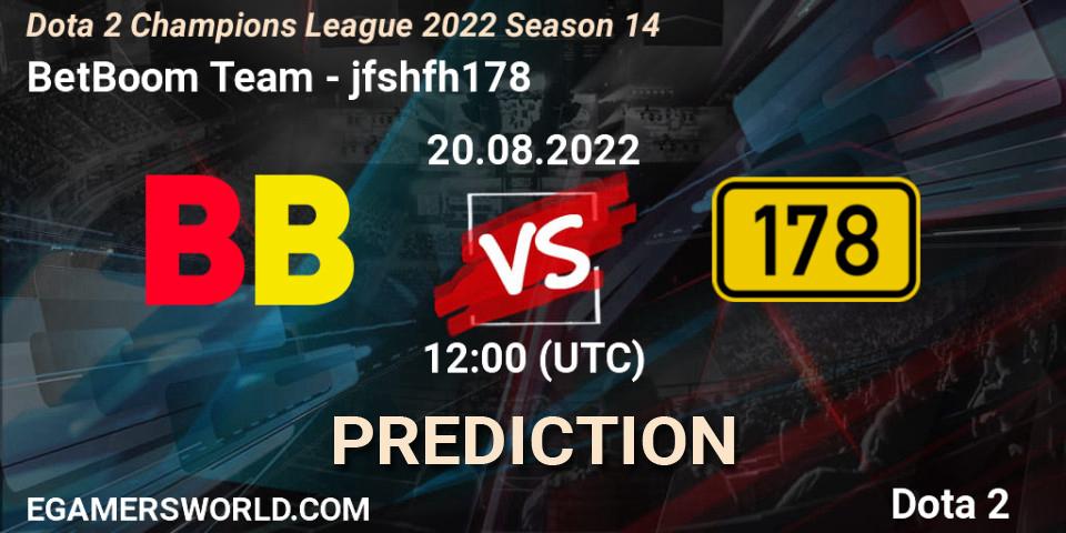 BetBoom Team проти jfshfh178: Поради щодо ставок, прогнози на матчі. 20.08.2022 at 12:06. Dota 2, Dota 2 Champions League 2022 Season 14