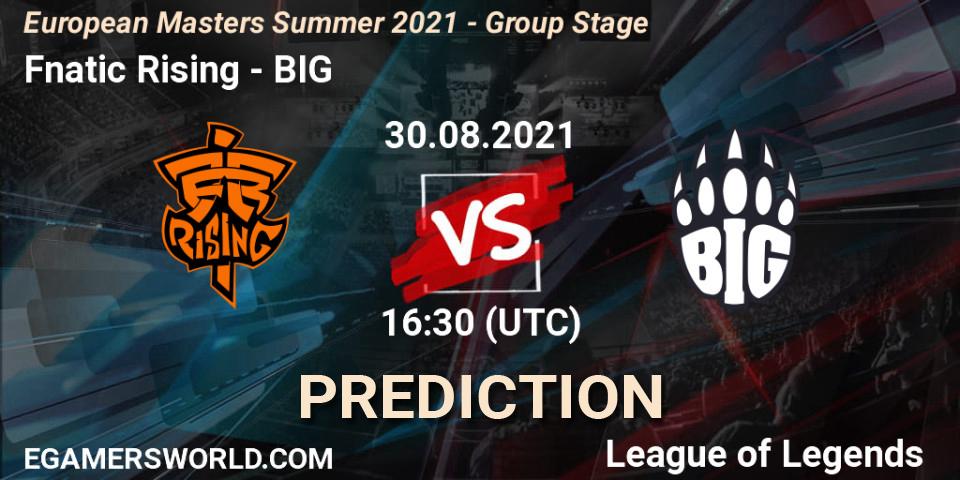 Fnatic Rising проти BIG: Поради щодо ставок, прогнози на матчі. 30.08.2021 at 16:30. LoL, European Masters Summer 2021 - Group Stage