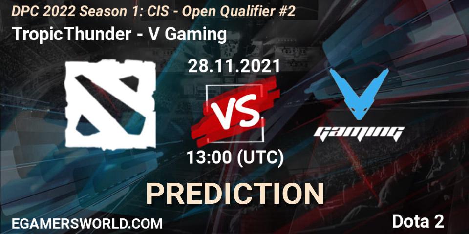 TropicThunder проти V Gaming: Поради щодо ставок, прогнози на матчі. 28.11.2021 at 13:10. Dota 2, DPC 2022 Season 1: CIS - Open Qualifier #2