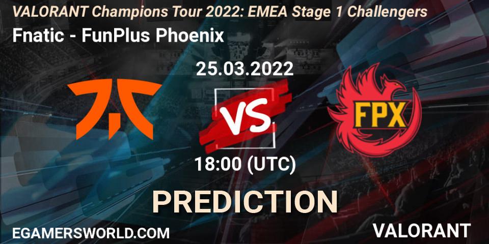 Fnatic проти FunPlus Phoenix: Поради щодо ставок, прогнози на матчі. 25.03.2022 at 15:00. VALORANT, VCT 2022: EMEA Stage 1 Challengers
