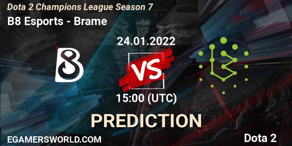B8 Esports проти Brame: Поради щодо ставок, прогнози на матчі. 24.01.2022 at 15:05. Dota 2, Dota 2 Champions League 2022 Season 7