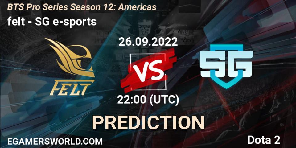 felt проти SG e-sports: Поради щодо ставок, прогнози на матчі. 26.09.2022 at 22:05. Dota 2, BTS Pro Series Season 12: Americas
