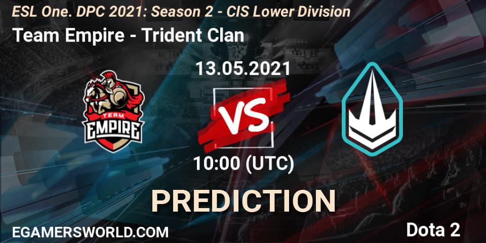 Team Empire проти Trident Clan: Поради щодо ставок, прогнози на матчі. 21.05.2021 at 09:55. Dota 2, ESL One. DPC 2021: Season 2 - CIS Lower Division