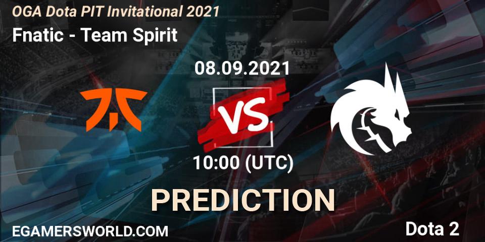Fnatic проти Team Spirit: Поради щодо ставок, прогнози на матчі. 08.09.2021 at 10:00. Dota 2, OGA Dota PIT Invitational 2021