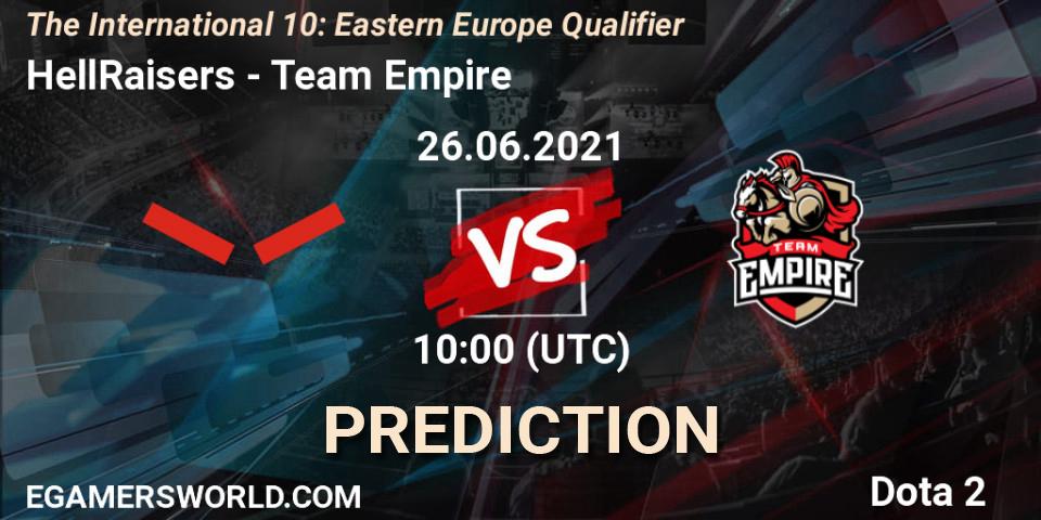HellRaisers проти Team Empire: Поради щодо ставок, прогнози на матчі. 26.06.2021 at 10:01. Dota 2, The International 10: Eastern Europe Qualifier