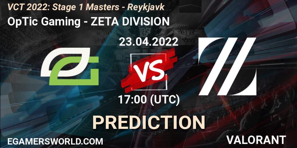 OpTic Gaming проти ZETA DIVISION: Поради щодо ставок, прогнози на матчі. 23.04.2022 at 17:00. VALORANT, VCT 2022: Stage 1 Masters - Reykjavík