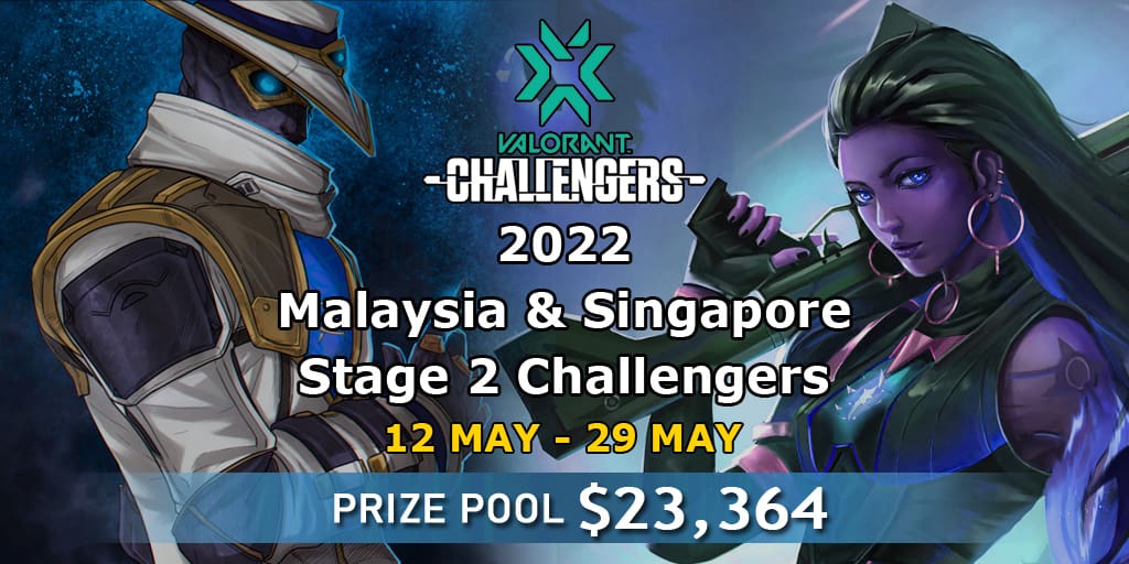 турнір VCT 2022: Malaysia & Singapore Stage 2 Challengers 🎮 турнір ...